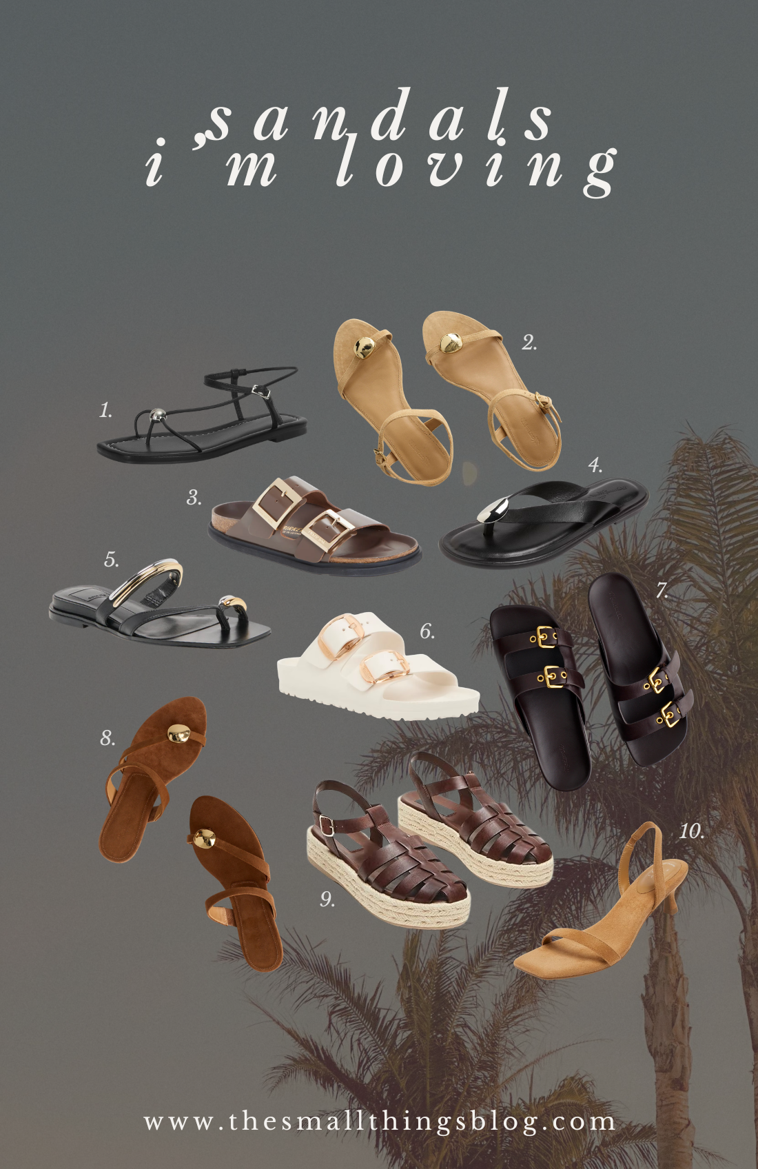 Sandals I’m Loving – The Small Things Blog